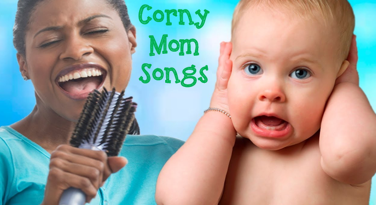 Corny Mom Songs